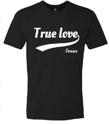 True Love - T-Shirt - Black and White